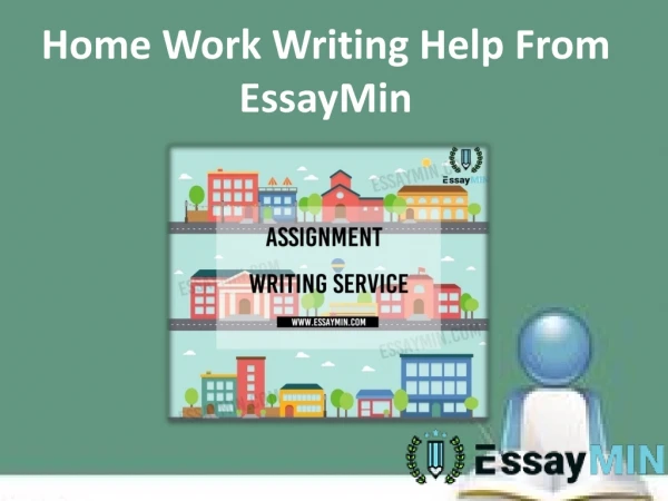 Get Homework Writing Help from the Professionals of EssayMin