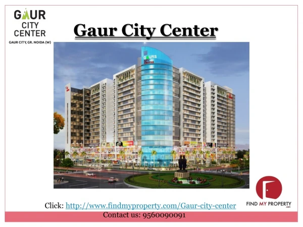 Commercial Spaces at Gaur City Center