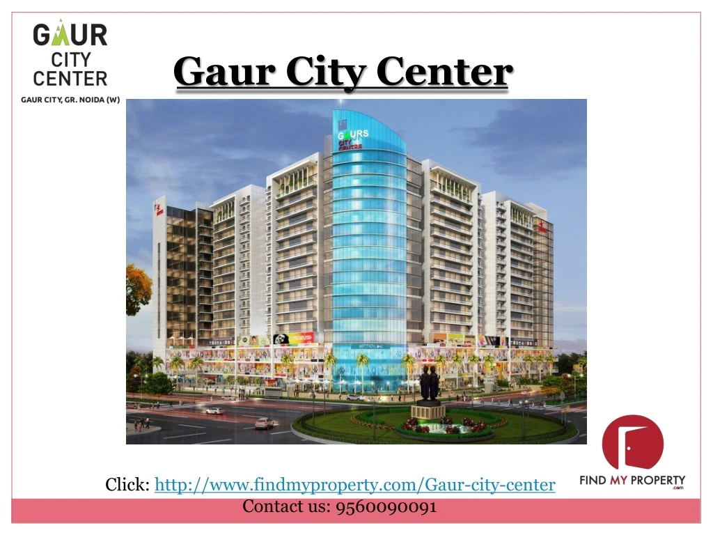 gaur city center