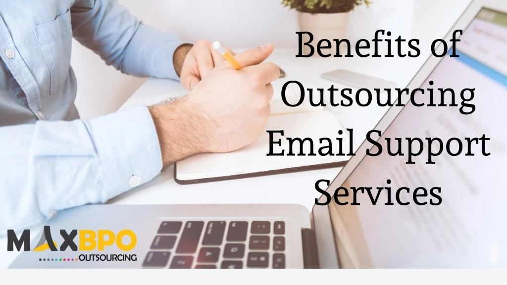 benefits of outsourcing email support services