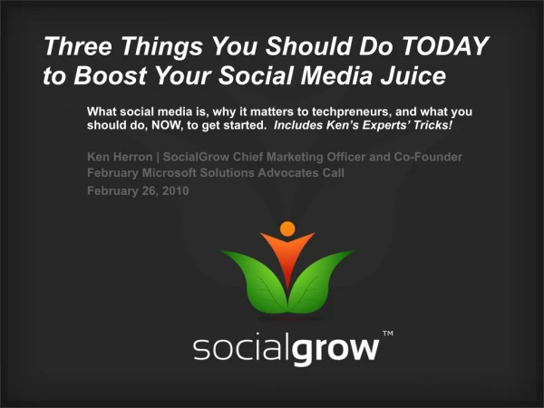 Three Things You Should Do TODAY to Boost Your Social Media Juice