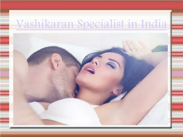 Vashikaran specialist in india