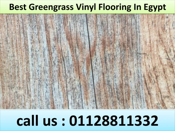 Best Greengrass Vinyl Flooring In Egypt