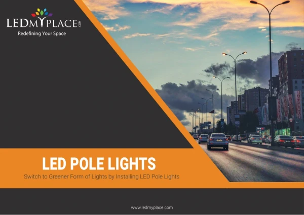Install LED Pole Lights to save at Least 80% Electricity