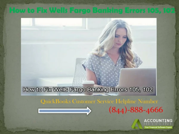 How to Fix Wells Fargo Banking Errors 105, 102