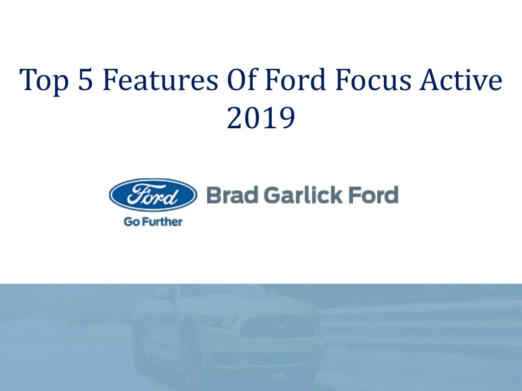 top 5 features of ford focus active 2019