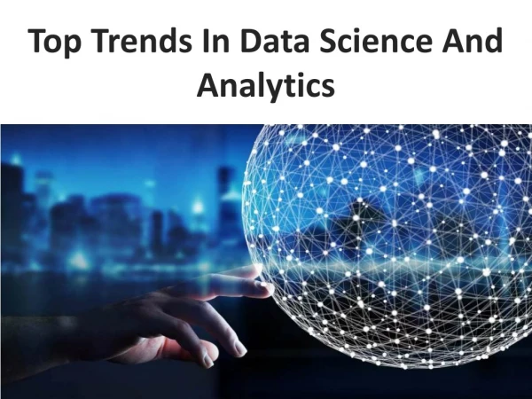 Top trend in data science and analytics