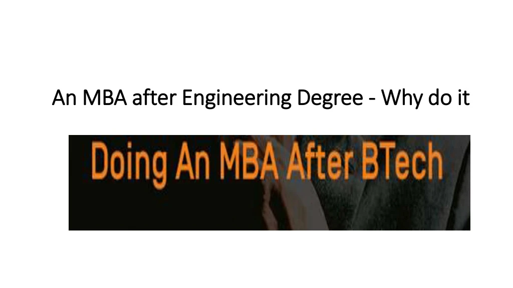 an mba after engineering degree why do it