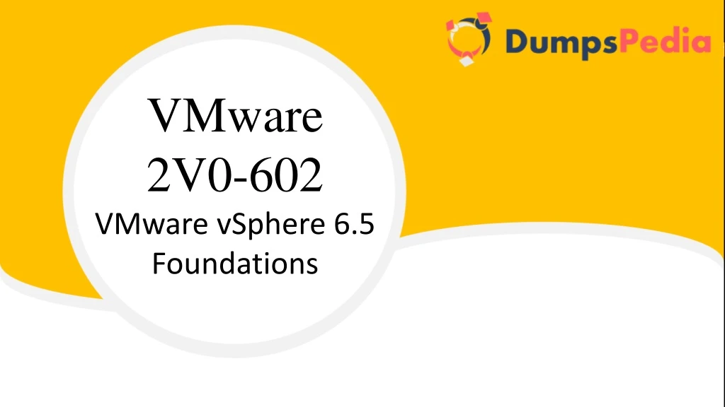 vmware 2v0 602 vmware vsphere 6 5 foundations