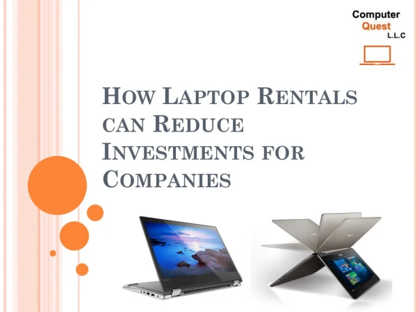 How Laptop Rentals can Reduce Investments for Companies