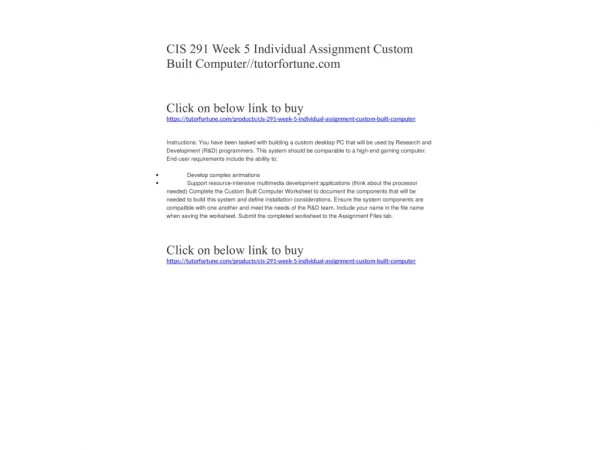 CIS 291 Week 5 Individual Assignment Custom Built Computer//tutorfortune.com