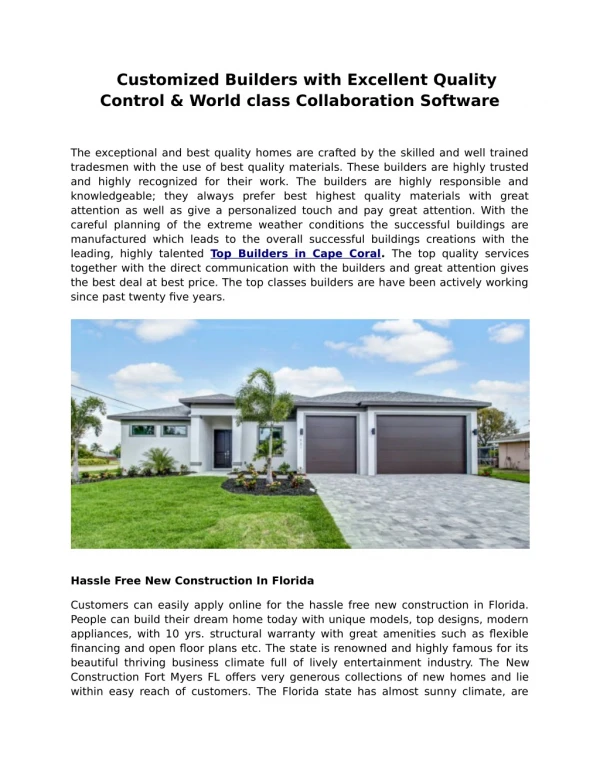 Customized Builders with Excellent Quality Control & World class Collaboration Software