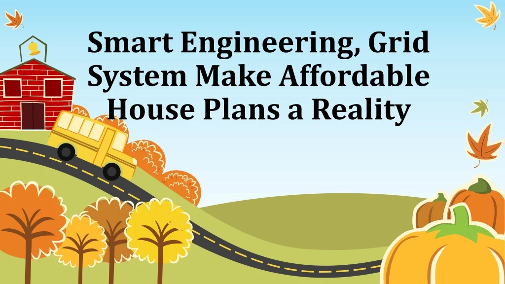 smart engineering grid system make affordable house plans a reality