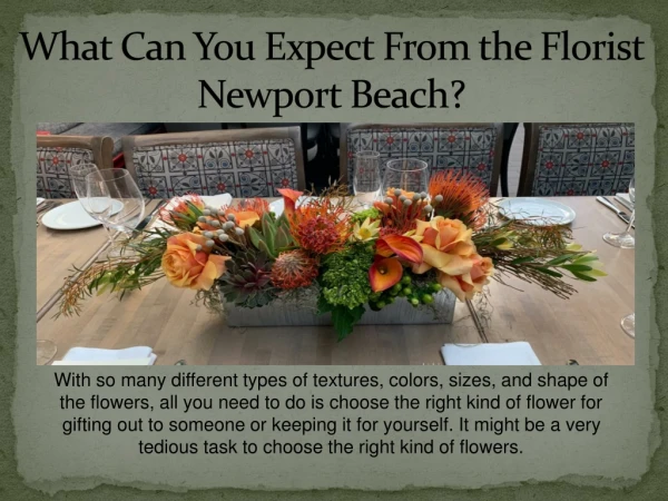 What Can You Expect From the Florist Newport Beach?