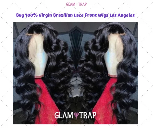 Buy 100% Virgin Brazilian Lace Front Wigs Los Angeles