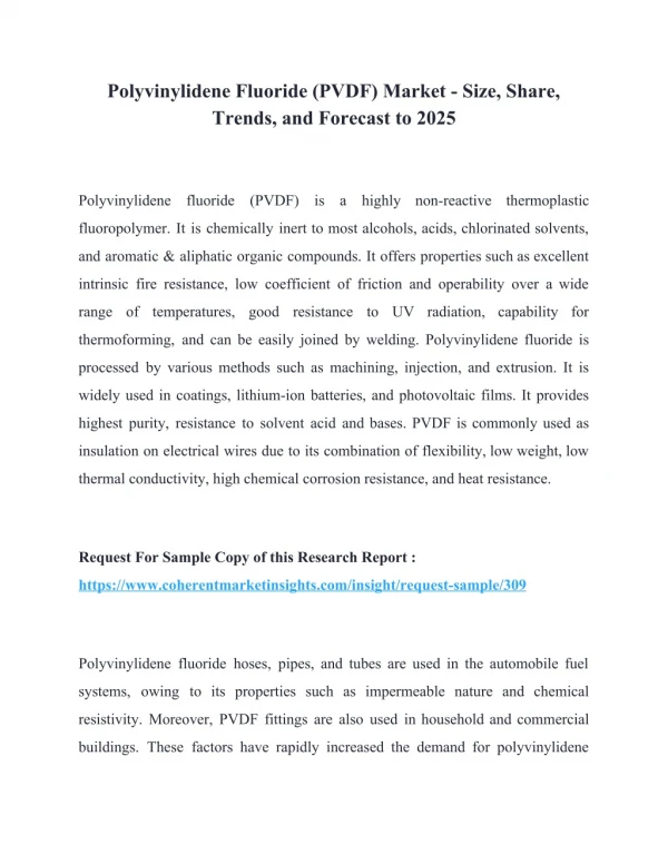 Polyvinylidene Fluoride (PVDF) Market - Size, Share, Trends, and Forecast to 2025