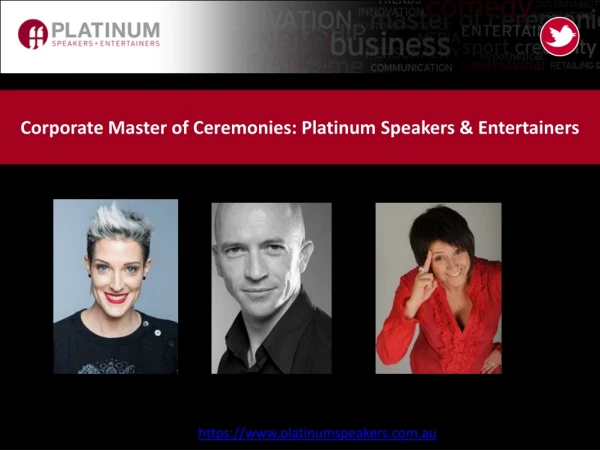Corporate Master of Ceremonies: Platinum Speakers & Entertainers