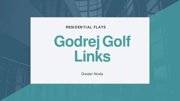 Godrej Golf Links Greater Noida