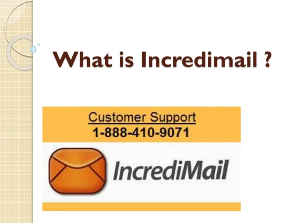 IncrediMail Customer Support 1-888-410-9071