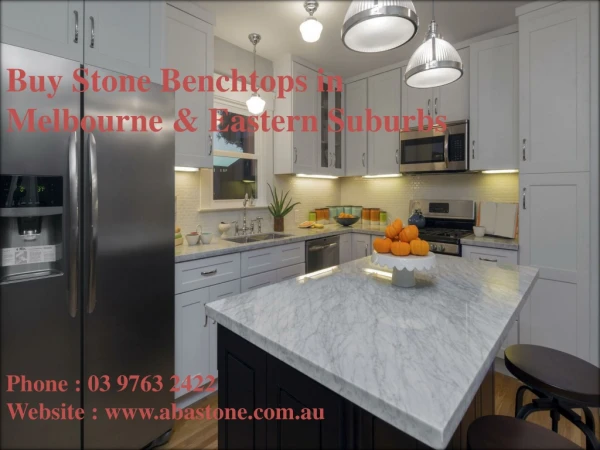 Buy Stone Benchtops in Melbourne & Eastern Suburbs