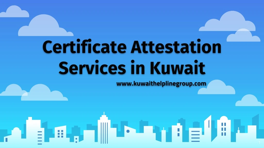 certificate attestation services in kuwait