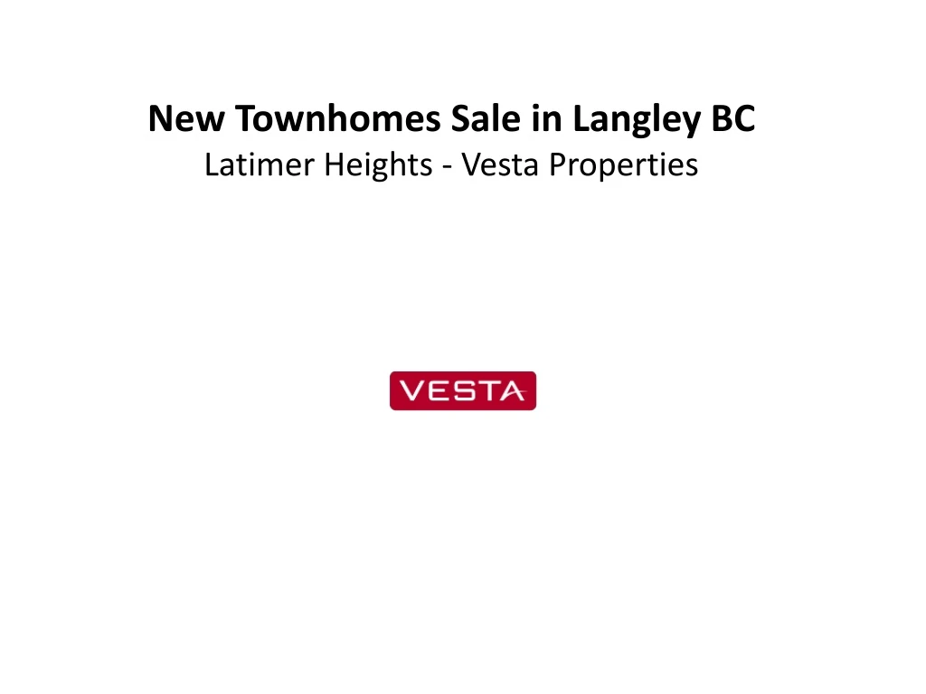 new townhomes sale in langley bc latimer heights vesta properties