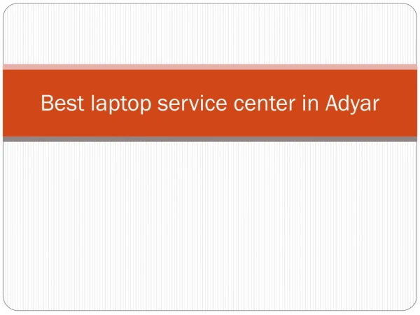 laptop service center in Adyar, laptop service center Adyar