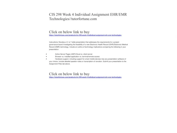 CIS 298 Week 4 Individual Assignment EHR/EMR Technologies//tutorfortune.com