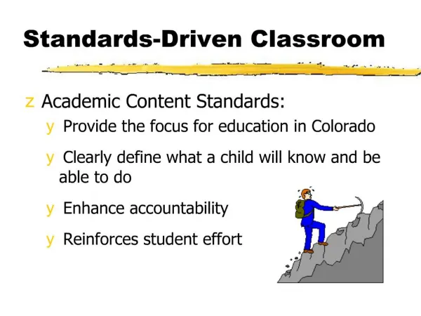 Standards-Driven Classroom