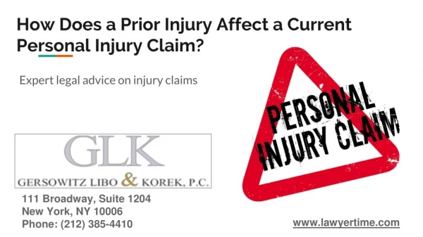 How does a Prior Injury affect a Current Personal Injury Claim