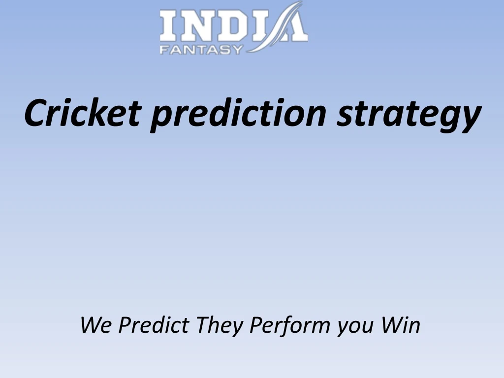 cricket prediction strategy