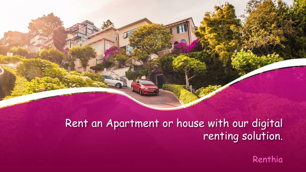 rent an a partment or house with our digital renting solution