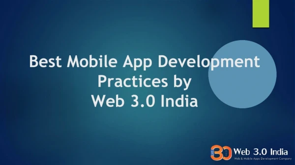 Best Mobile App Development Practice by Web 3.0 India