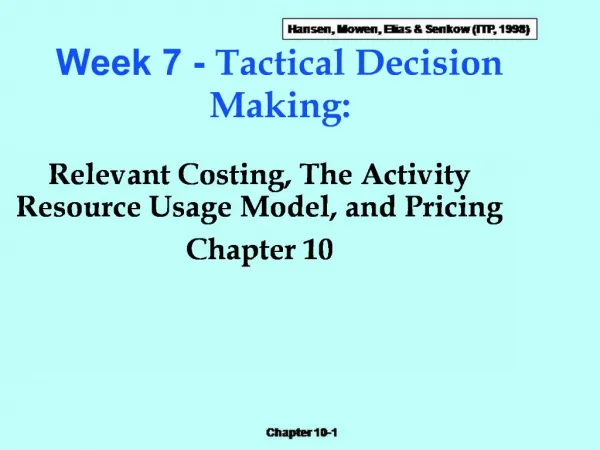 Week 7 - Tactical Decision Making: