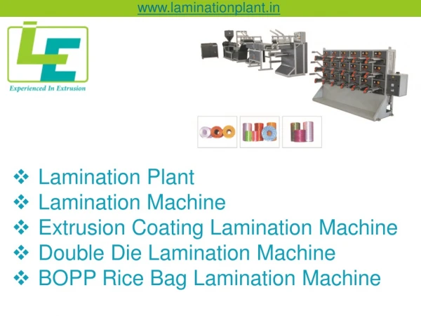 Lamination Plant, Blown Film Extrusion, Coating Lamination Plant Supplier in India