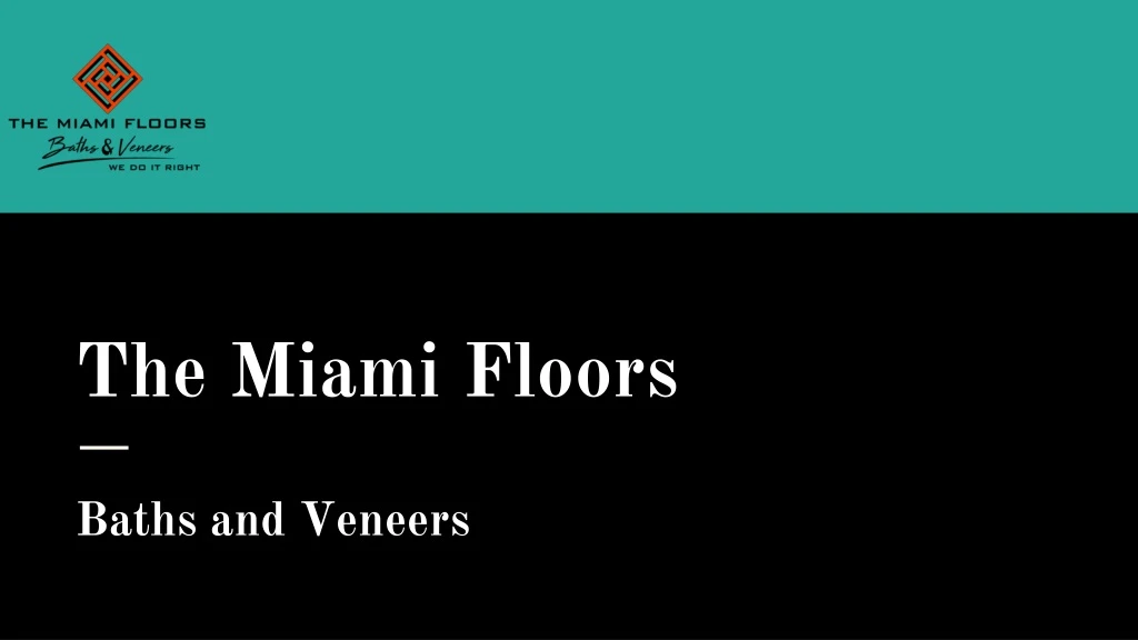 the miami floors