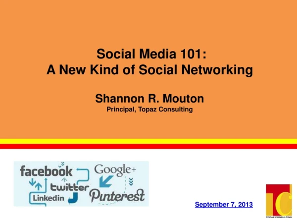 Social Media 101: A New Kind of Social Networking