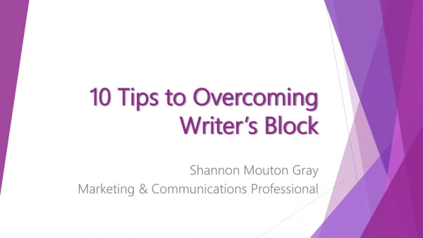 10 Tips to Overcoming Writer's Block