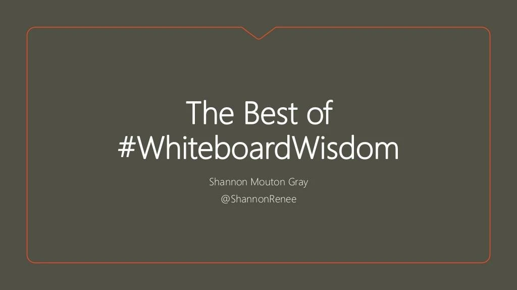 the best of whiteboardwisdom