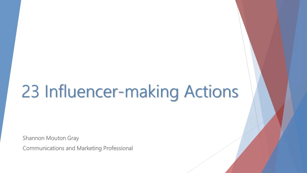 23 influencer making actions