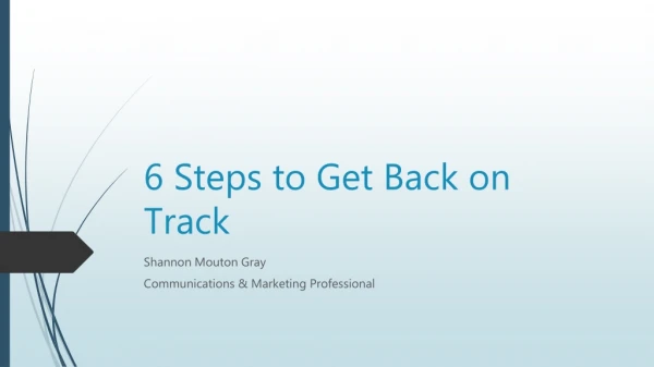 6 Steps to Get Back on Track