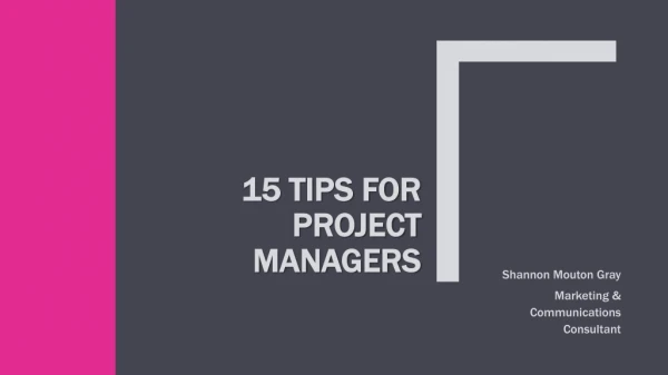 15 Tips for Project Managers