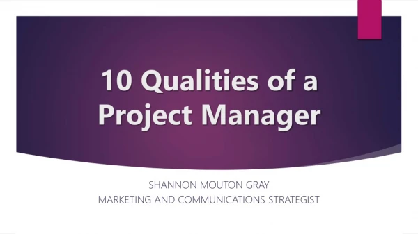 10 Qualities of a Project Manager