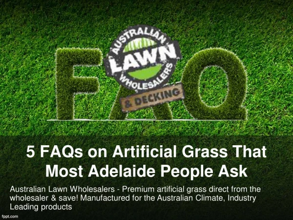 5 FAQs on Artificial Grass That Most Adelaide People Ask