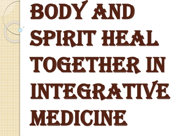 Future of Medical Science - Integrative Medicine