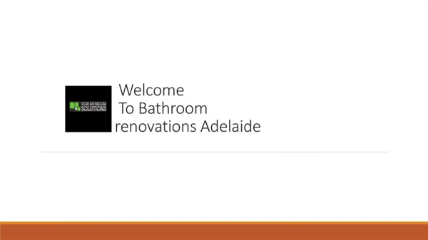 Move out the old way; need bathroom renovations, Adelaide