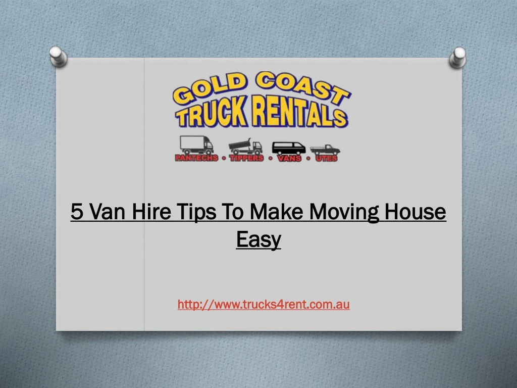 5 van hire tips to make moving house easy