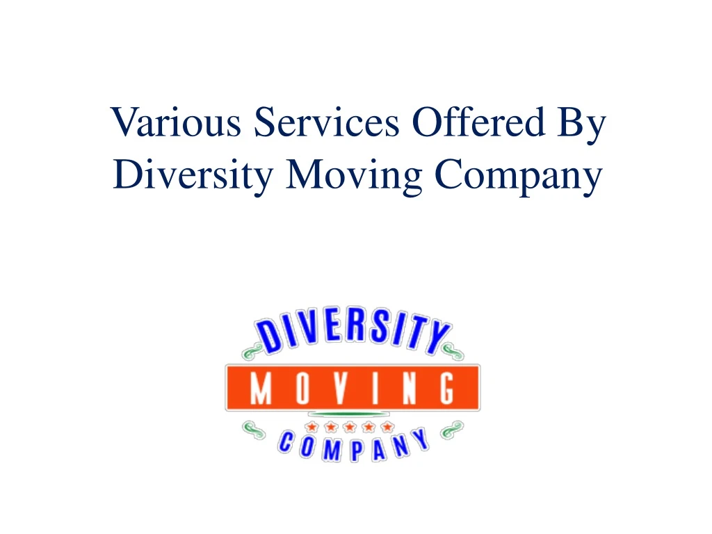 various services offered by diversity moving company