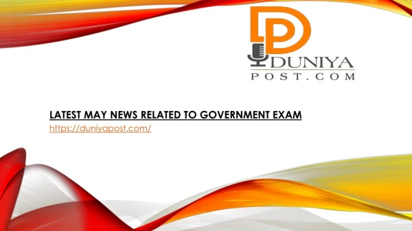 Latest news for government exam