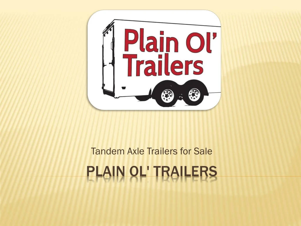 tandem axle trailers for sale